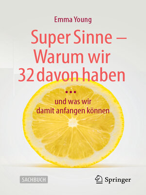cover image of Super Sinne--Warum wir 32 davon haben